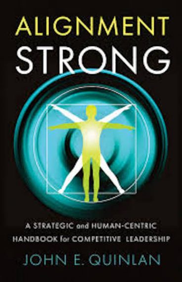 Alignment Strong: A Strategic and Human-Centric Handbook for Competitive Leadership
