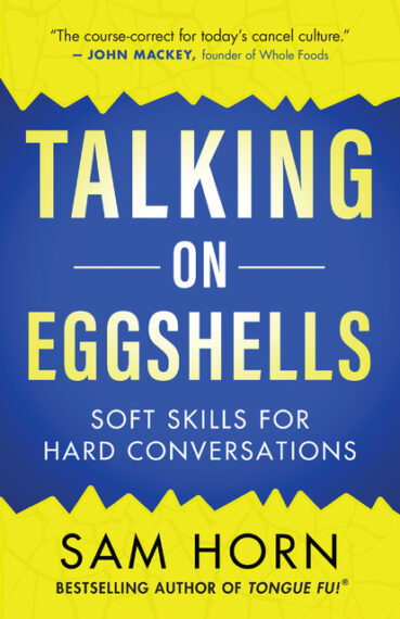 Talking On Eggshells: Soft Skills for Hard Conversations