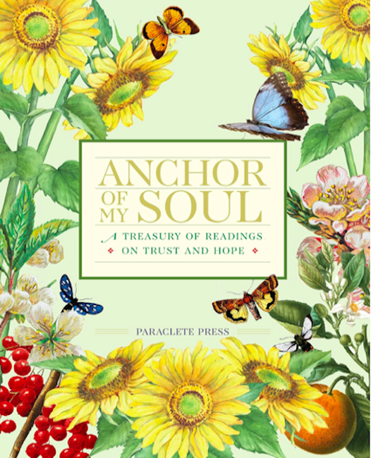 Anchor of My Soul: A Treasury of Readings on Trust and Hope